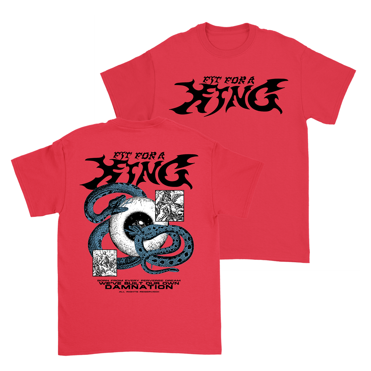 Snake Eyeball T-Shirt – Fit For A King